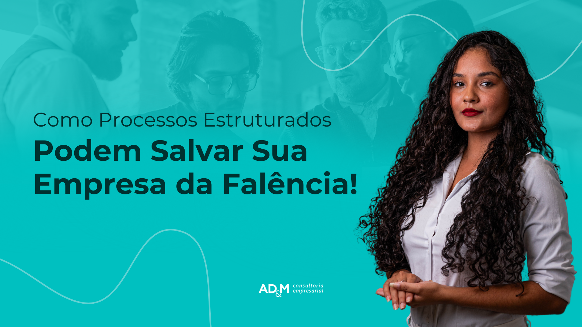 Como Processos Estruturados Podem Salvar Sua Empresa da Falência